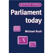 Parliament Today by Rush, Michael, 9780719057953