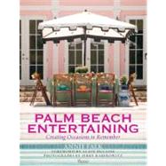 Palm Beach Entertaining by Falk, Annie; Ducasse, Alain; Rabinowitz, Jerry, 9780847837953