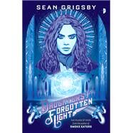Daughters of Forgotten Light by GRIGSBY, SEAN, 9780857667953