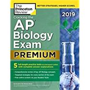 Cracking the AP Biology Exam 2019, Premium Edition by PRINCETON REVIEW, 9781524757953