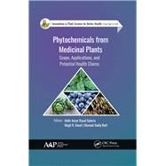Phytochemicals from Medicinal Plants by Suleria, Hafiz Ansar Rasul; Goyal, Megh R.; Butt, Masood Sadiq, 9781771887953