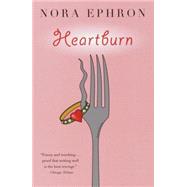 Heartburn by EPHRON, NORA, 9780679767954