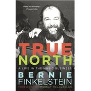 True North by FINKELSTEIN, BERNIE, 9780771047954