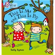 This Is Me and This Is Pip by Symes, Sally, 9780007507955