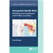 Geospatial Health Data by Moraga, Paula, 9780367357955
