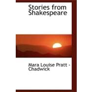 Stories from Shakespeare by Louise Pratt -Chadwick, Mara, 9780554467955
