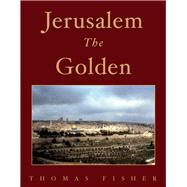 Jerusalem The Golden by Fisher, Thomas, 9781098357955