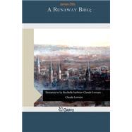 A Runaway Brig by Otis, James, 9781505477955