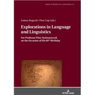 Exploration in Language and Linguistics by Bogucki, Lukasz; Cap, Piotr, 9783631767955