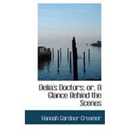 Delia's Doctors by Creamer, Hannah Gardner, 9780559027956