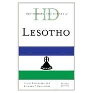 Historical Dictionary of Lesotho by Rosenberg, Scott; Weisfelder, Richard F., 9780810867956