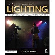 Lighting for Digital Video and Television by Jackman; John, 9781138937956