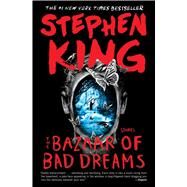 The Bazaar of Bad Dreams by King, Stephen, 9781501197956