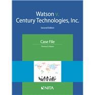 Watson v. Century Technologies, Inc. Case File by Moore, Theresa D., 9781601567956