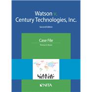 Watson v. Century Technologies, Inc. Case File by Moore, Theresa D., 9781601567956