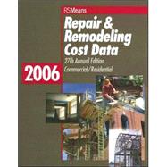 Repair & Remodeling Cost Data 2006 by RS Means Engineering, 9780876297957