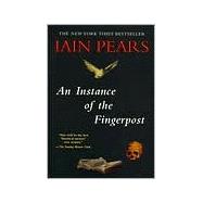 An Instance of the Fingerpost by Pears, Iain (Author), 9781573227957