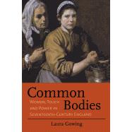 Common Bodies by Gowing, Laura, 9780300207958