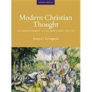 Modern Christian Thought: The Enlightment And the Nineteenth Century by Livingston, James C., 9780800637958