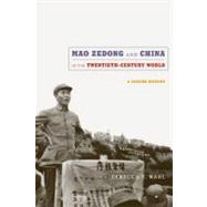Mao Zedong and China in the Twentieth-Century World by Karl, Rebecca E., 9780822347958