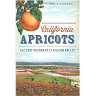 California Apricots by Chapman, Robin, 9781609497958