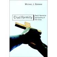 Cruciformity by Gorman, Michael J., 9780802847959
