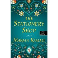 The Stationery Shop by Kamali, Marjan, 9781432867959