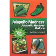 Jalapeno Madness by Hultquist, Michael J., 9781449937959