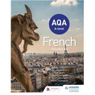 Aqa A-level French Includes As by D'Angelo, Casimir; Hares, Rod; Gilles, Jean-Claude; Lchelle, Lauren; Thathapudi, Kirsty, 9781471857959