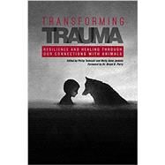 Transforming Trauma by Tedeschi, Philip; Jenkins, Molly Anne; Perry, Bruce D., Dr., 9781557537959