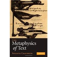 The Metaphysics of Text by Sukanta Chaudhuri, 9780521197960