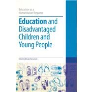 Education and Disadvantaged Children and Young People by Matsumoto, Mitsuko; Brock, Colin, 9781441117960