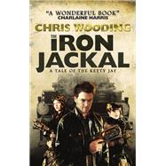 The Iron Jackal by WOODING, CHRIS, 9781781167960