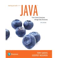Starting Out with Java From Control Structures through Data Structures by Gaddis, Tony; Muganda, Godfrey, 9780134787961