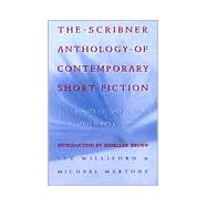 The Scribner Anthology of Contemporary Short Fiction; Fifty North American American Stories Since 1970 by Lex Williford; Michael Martone; Rosellen Brown, 9780684857961
