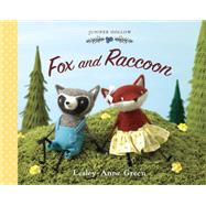 Fox and Raccoon by Green, Lesley-anne, 9781101917961