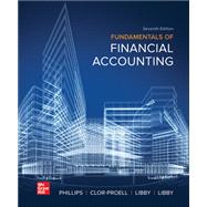 Fundamentals of Financial Accounting LL + Connect by Phillips, Fred; Clor-Proell, Shana; Libby, Patricia; Libby, Robert, 9781264447961