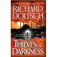The Thieves of Darkness by Doetsch, Richard, 9781476787961