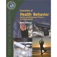 Essentials of Health Behavior by Edberg, Mark, 9780763737962