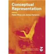 Conceptual Representation: A Special Issue of Language And Cognitive Processes by Hampton,James A., 9781138877962
