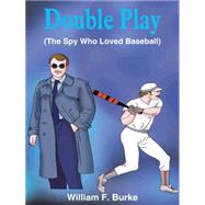 Double Play by Burke, William F., Jr., 9781418427962
