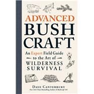 Advanced Bushcraft by Canterbury, Dave, 9781440587962