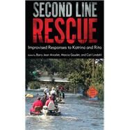 Second Line Rescue by Ancelet, Barry Jean; Gaudet, Marcia; Lindahl, Carl, 9781617037962