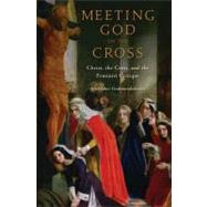 Meeting God on the Cross Feminist Christologies and the Theology of the Cross by Gudmundsdottir, Arnfridur, 9780195397963
