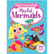 Sticker Dress-up Dolls Playful Mermaids by Over, Arthur; Hinton, Steph, 9780486837963