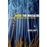 After the Massacre by Kwon, Heonik, 9780520247963