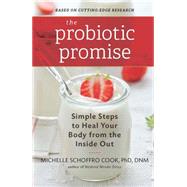 The Probiotic Promise by Michelle Schoffro Cook, 9780738217963