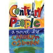 Contrary People A Novel by Osborn, Carolyn, 9780916727963