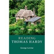 Reading Thomas Hardy by Levine, George, 9781107177963