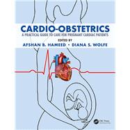 Cardio-obstetrics by Hameed, Afshan B.; Wolfe, Diana, 9781138317963